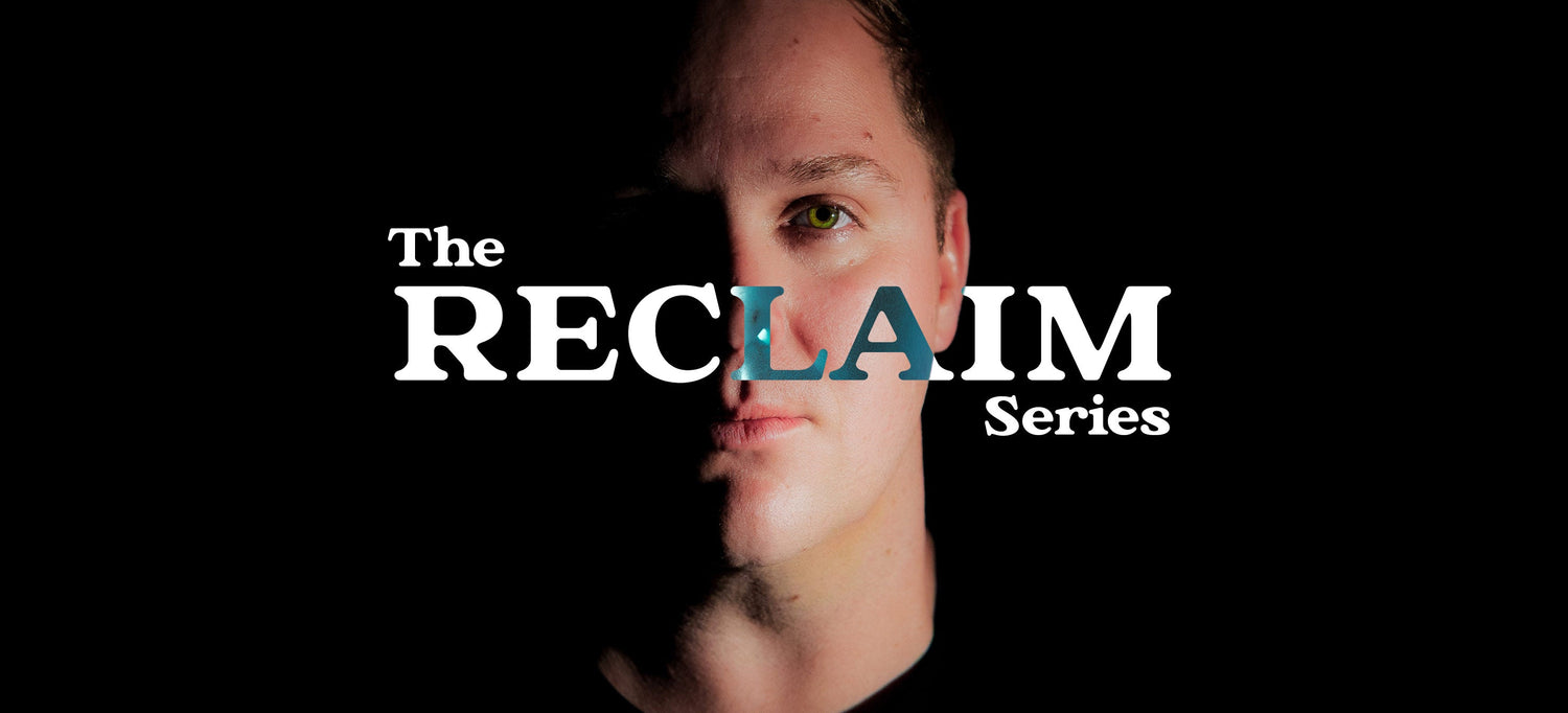 The "Reclaim" Series